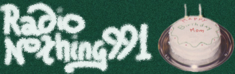 RADIO NOTHING 991