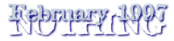 February 1997 Nothing