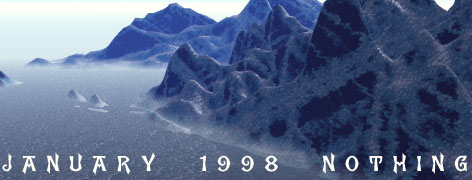 January 1998 Nothing