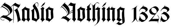 Radio Nothing 1323