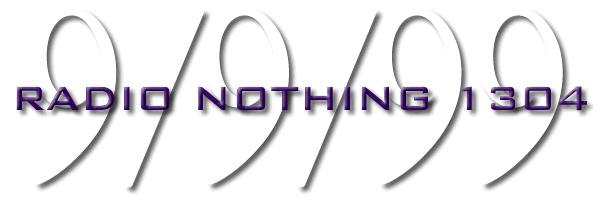 Radio Nothing 1304