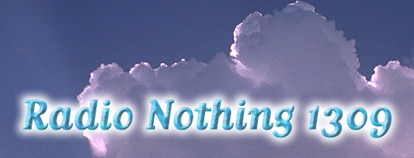 Radio Nothing 1309