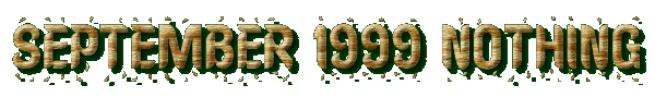 September 1999 Nothing