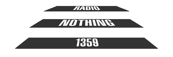 Radio Nothing #1359