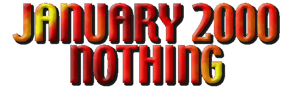 January 2000 Nothing