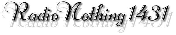 Radio Nothing #1431