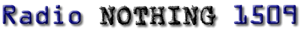 Radio Nothing 1509