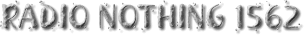 Radio Nothing 1562