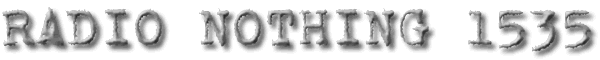 Radio Nothing 1535