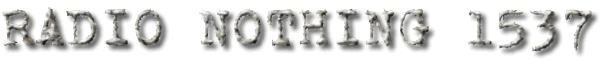 Radio Nothing 1537