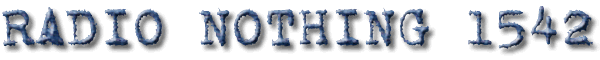 Radio Nothing 1542