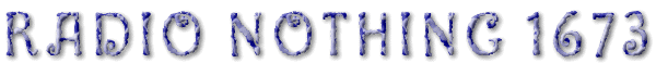Radio Nothing 1673