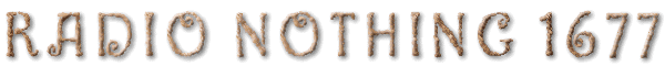 Radio Nothing 1677