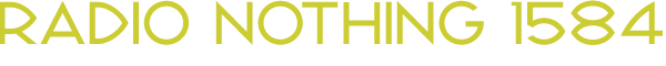 Radio Nothing 1584