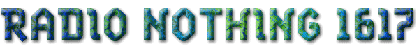 Radio Nothing 1617