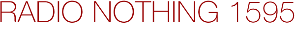 Radio Nothing 1595