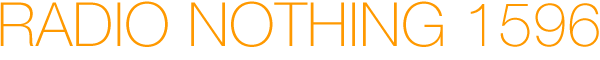 Radio Nothing 1596