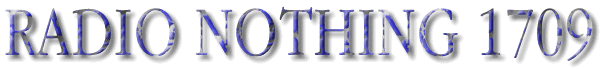 Radio Nothing 1709