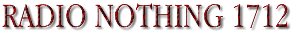 Radio Nothing 1712