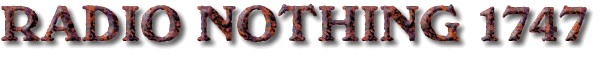 Radio Nothing 1747