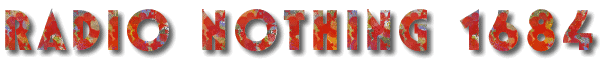 Radio Nothing 1684