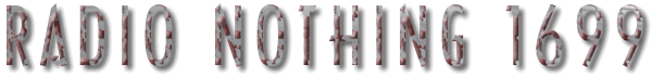 Radio Nothing 1699