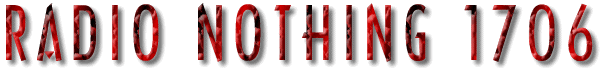 Radio Nothing 1706