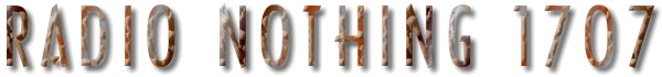 Radio Nothing 1707