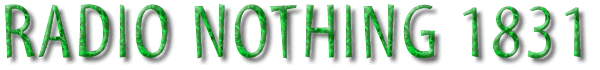 Radio Nothing 1831