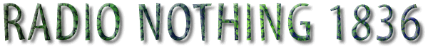 Radio Nothing 1836