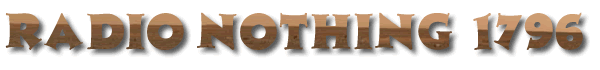 Radio Nothing 1796