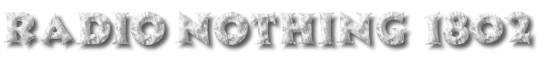Radio Nothing 1802