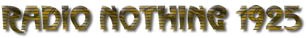 Radio Nothing 1925
