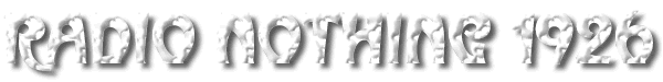 Radio Nothing 1926