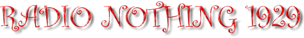 Radio Nothing 1929