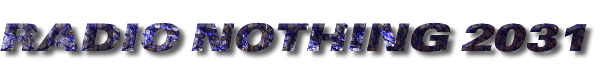 Radio Nothing 2031