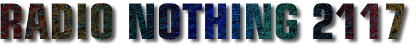 Radio Nothing 2117