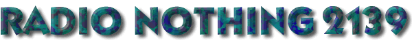 Radio Nothing 2139