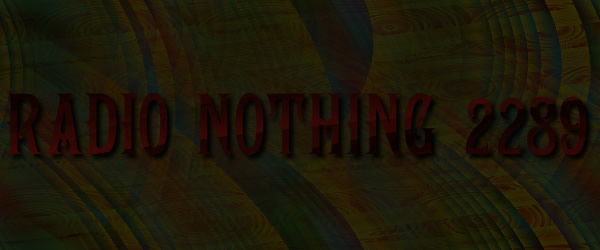Radio Nothing 2289