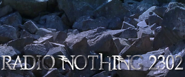 Radio Nothing 2302