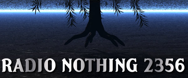 Radio Nothing 2356