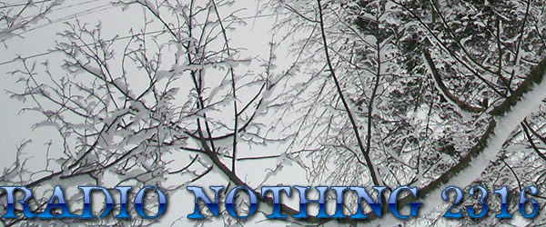 Radio Nothing 2316