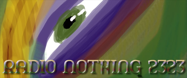 Radio Nothing 2323