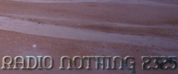 Radio Nothing 2325
