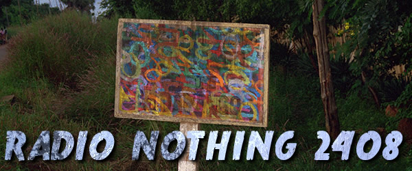 Radio Nothing 2408