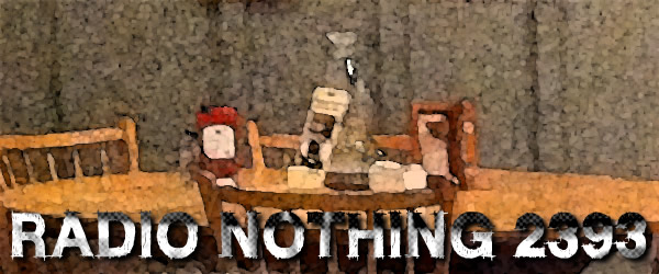 Radio Nothing 2393