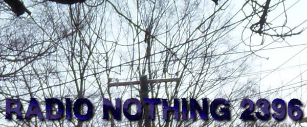 Radio Nothing 2396