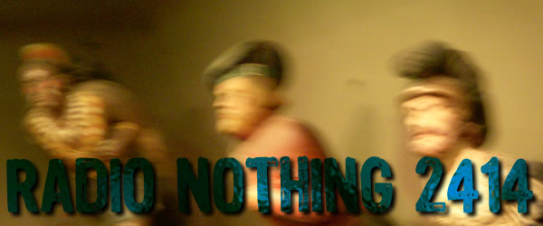 Radio Nothing 2414