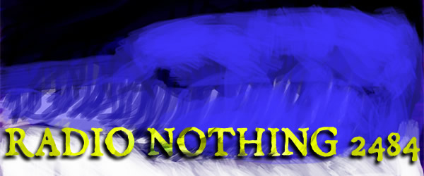 Radio Nothing 2484