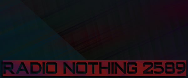 Radio Nothing 2589